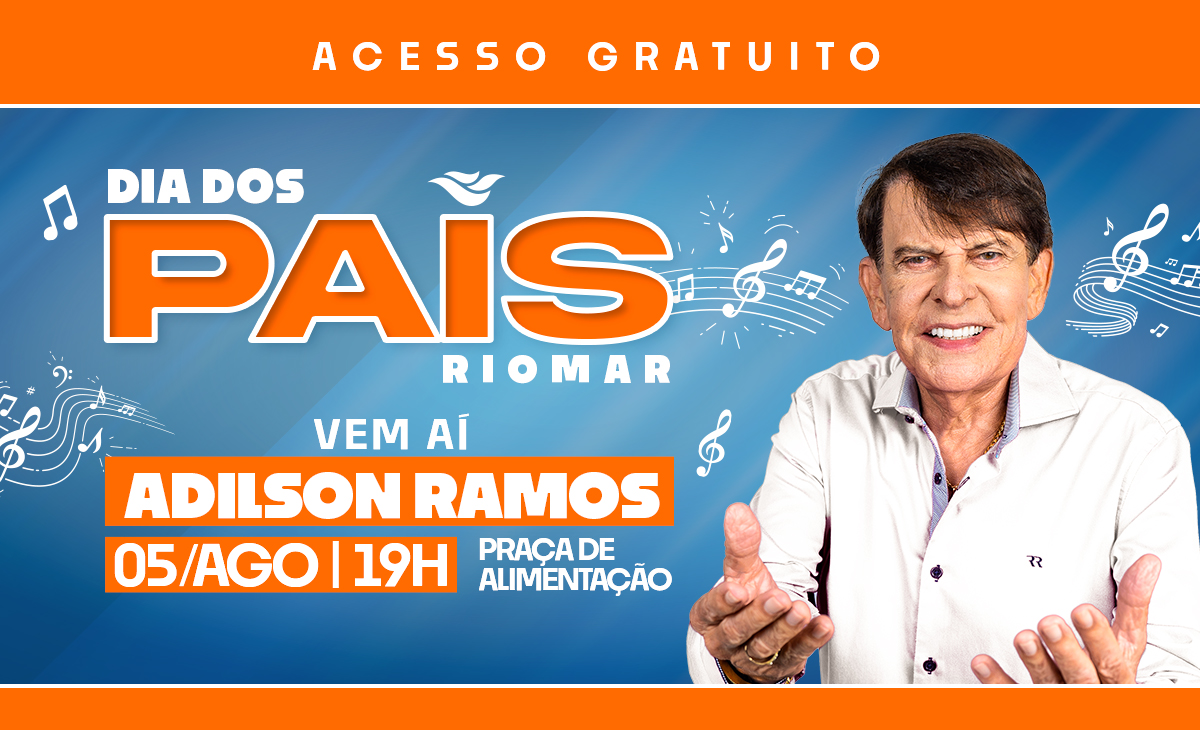 Dia dos Pais - Show de Adilson Ramos