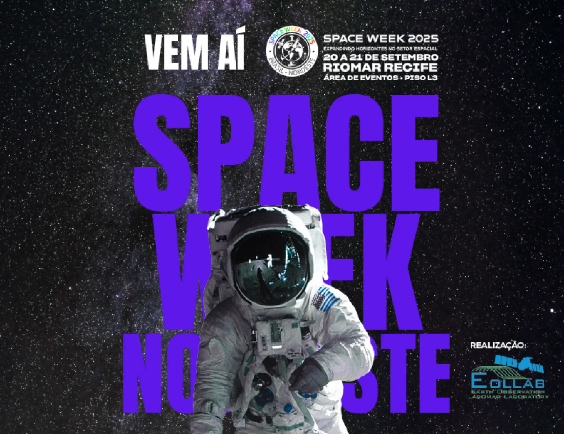 O astronauta flutua no espaço no fundo estrelado. O texto promove a Space Week Nordeste, realizada de 20 a 21 de setembro de 2025, no RioMar Recife. Os logotipos da Space Week e da E. Collab aparecem no canto superior direito e no canto inferior direito.