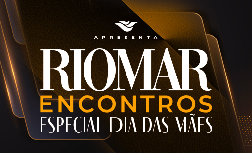 RioMar Encontros - Mães - A Última Entrevista de Marília